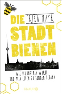 Abbildung von: Die Stadtbienen - Knaur