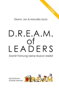 Abbildung von: D.R.E.A.M. of LEADERS® - Books on Demand