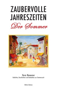 Abbildung von: Zaubervolle Jahreszeiten - Der Sommer - BoD - Books on Demand