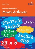 Cover: How to be Brilliant at Mental Arithmetic - Brilliant Publications