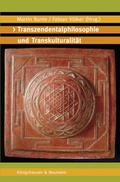 Cover: Transzendentalphilosophie und Transkulturalit&auml;t - K&ouml;nigshausen & Neumann