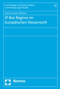 Cover: IP Box Regime im Europ&auml;ischen Steuerrecht - Nomos