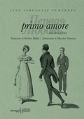 Cover: Primo amore. Testo russo a fronte - Fuori collana;Miraggi Edizioni