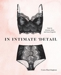 Cover: In Intimate Detail - Ten Speed Press
