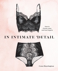 Enlarge image Cover: In Intimate Detail - Ten Speed Press