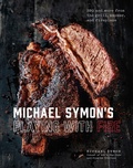 Cover: Michael Symon's Playing with Fire - Clarkson Potter