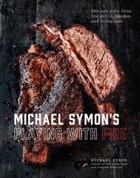 Abbildung von: Michael Symon's Playing with Fire - Clarkson Potter
