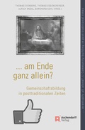 Cover: ... am Ende ganz allein? ... eventually all alone? - Aschendorff