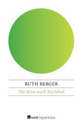 Cover: Die Reise nach Karlsbad - Rowohlt Repertoire