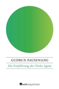 Cover: Die Entf&uuml;hrung der Do&ntilde;a Agata - Rowohlt Repertoire