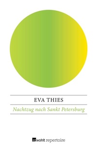 Abbildung von: Nachtzug nach Sankt Petersburg - Rowohlt Repertoire