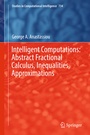 Cover: Intelligent Computations: Abstract Fractional Calculus, Inequalities, Approximations - Springer