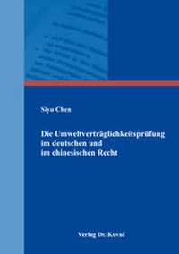 Bild: Die Umweltverträglichkeitsprüfung im deutschen und im chinesischen Recht - Kovac, Dr. Verlag