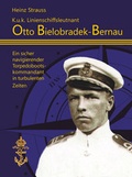 Cover: K.u.k Linienschiffsleutnant Otto Bielobradek-Bernau - Westarp BookOnDemand