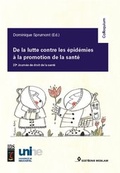 Cover: De la lutte contre les &eacute;pid&eacute;mies &agrave; la promotion de la sant&eacute; - Editions Weblaw