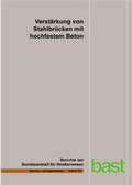 Cover: Verst&auml;rkung von Strahlbr&uuml;cken mit hochfestem Beton - Fachverlag NW in Carl Ed. Sch&uuml;nemann KG