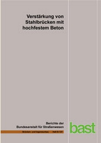 Abbildung von: Verstärkung von Strahlbrücken mit hochfestem Beton - Fachverlag NW in Carl Ed. Schünemann KG