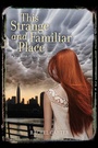 Cover: This Strange and Familiar Place - HarperCollins