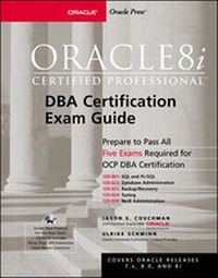 Abbildung von: Oracle8i Certified Professional DBA Certification Exam Guide - McGraw-Hill Professional