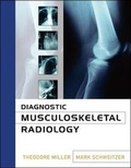 Cover: Diagnostic Musculoskeletal Radiology - McGraw-Hill Medical
