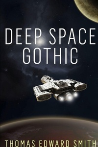 Enlarge image Cover: Deep Space Gothic (Small print) - Lulu.com