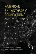 Cover: American Philanthropic Foundations - Indiana University Press