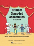 Cover: Brilliant Class-led Assemblies for Key Stage 2 - Andrews UK