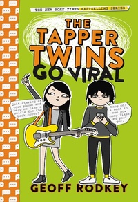 Enlarge image Cover: The Tapper Twins Go Viral - Little, Brown Books for Young Readers