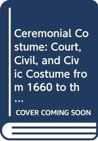 Abbildung von: Ceremonial Costume - Barnes & Noble,Inc