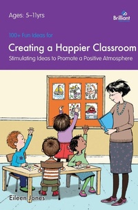 Enlarge image Cover: 100+ Fun Ideas for a Happier Classroom - Andrews UK
