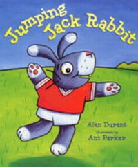 Enlarge image Cover: Jumping Jack Rabbit - Scholastic Press