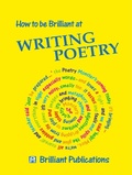 Cover: How to be Brilliant at Writing Poetry - Andrews UK