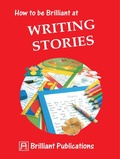 Cover: How to be Brilliant at Writing Stories - Andrews UK