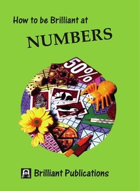 Enlarge image Cover: How to Be Brilliant at Numbers - Brilliant Publications