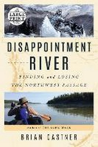 Enlarge image Cover: Disappointment River - Random House Large Print