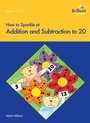 Cover: How to Sparkle at Addition and Subtraction to 20 - Andrews UK