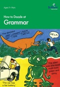 Cover: How to Dazzle at Grammar - Brilliant Publications