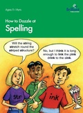 Cover: How to Dazzle at Spelling - Brilliant Publications