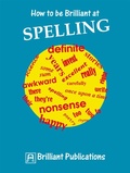 Cover: How to be Brilliant at Spelling - Andrews UK