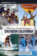 Cover: 52 Great Weekend Escapes in Southern California - Skirt!