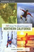Cover: 52 Great Weekend Escapes in Northern California - Skirt!