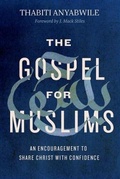Cover: Gospel for Muslims, The - Moody Publishers