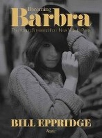 Abbildung von: Becoming Barbra - Rizzoli International Publications