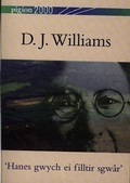 Cover: Pigion 2000: D.J. Williams - 'Hanes Gwych ei Filltir Sgwar' - Gwasg Carreg Gwalch