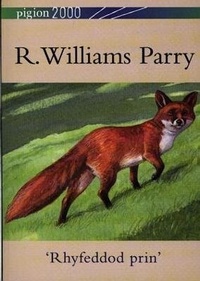 Enlarge image Cover: Pigion 2000: R. Williams Parry - 'Rhyfeddod Prin' - Gwasg Carreg Gwalch