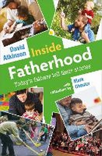 Enlarge image Cover: Inside Fatherhood - BRF (The Bible Reading Fellowship)