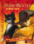 Cover: Puss in Boots: 3D Movie Guide - Bantam Press