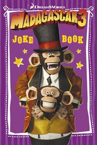 Enlarge image Cover: Madagascar 3: Joke Book - Bantam Press