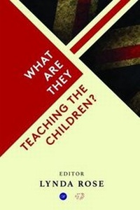 Enlarge image Cover: What Are They Teaching The Children? - Wilberforce Publications