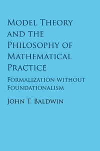 Enlarge image Cover: Model Theory and the Philosophy of Mathematical Practice - Cambridge University Press